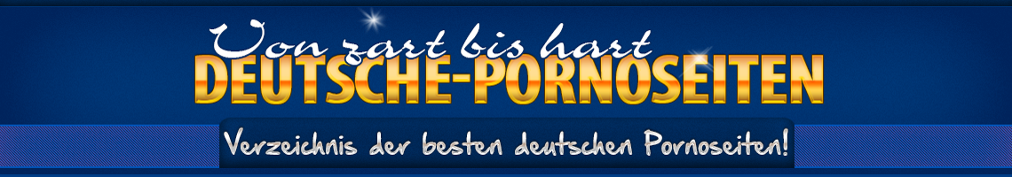 Deutsche Pornoseiten